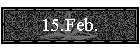 15.Feb.